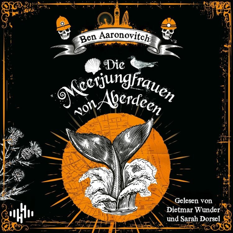 Produktbild: Die Meerjungfrauen von Aberdeen (Die Fl&uuml;sse-von-London-Reihe (Peter Grant) 10)