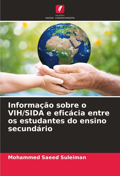 Produktbild: Informa&ccedil;&atilde;o sobre o VIH/SIDA e efic&aacute;cia entre os estudantes do ensino secund&aacute;rio