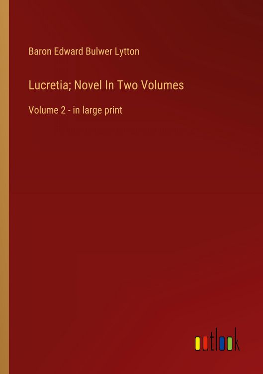 Produktbild: Lucretia; Novel In Two Volumes