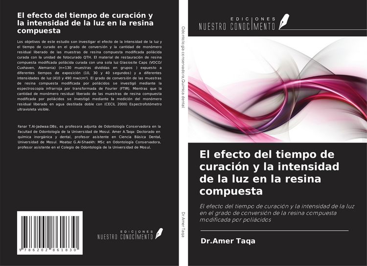 Produktbild: El efecto del tiempo de curaci&oacute;n y la intensidad de la luz en la resina compuesta