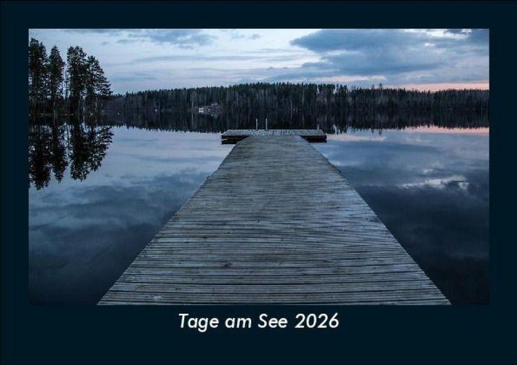 Produktbild: Tage am See 2026 Fotokalender DIN A5