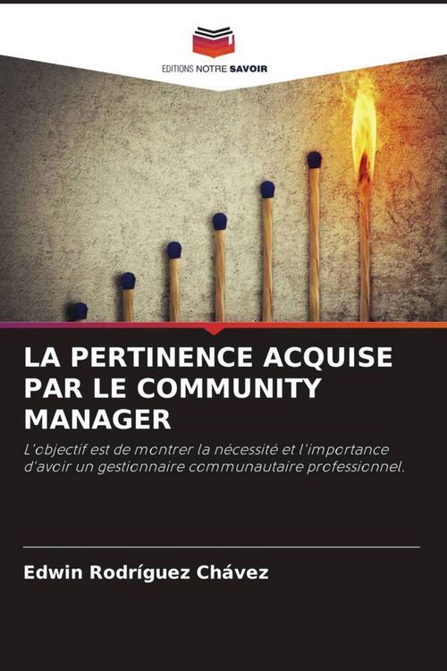 Produktbild: La Pertinence Acquise Par Le Community Manager