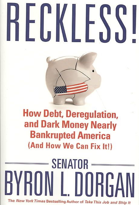 Produktbild: Reckless!: How Debt, Deregulation, and Dark Money Nearly Bankrupted America (and How We Can Fix It!)