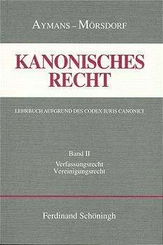 Produktbild: Kanonisches Recht - Kartonierte Studienausgabe. Lehrbuch aufgund des Codex Iuris Canonici