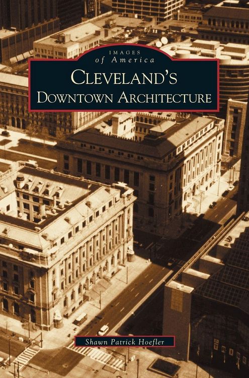 Produktbild: Cleveland's Downtown Architecture