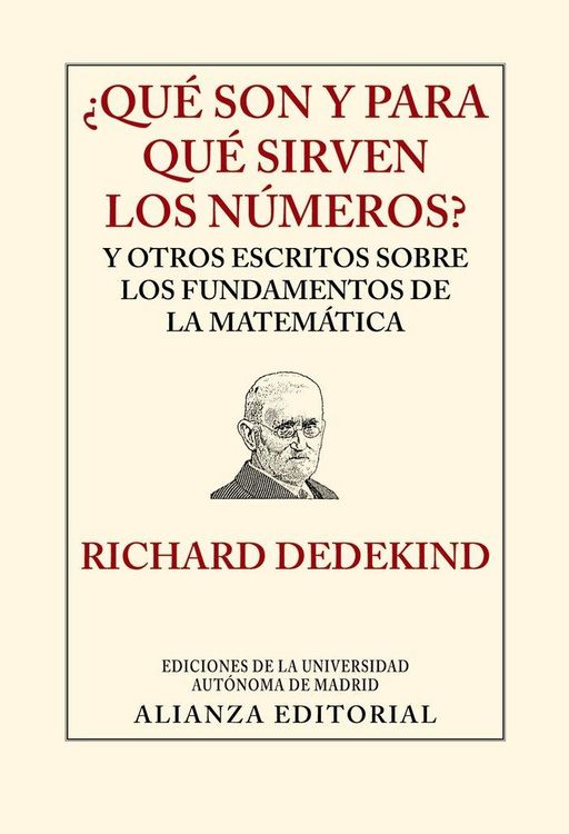 Produktbild: &iquest;Qu&eacute; son y para qu&eacute; sirven los n&uacute;meros? : y otros escritos sobre los fundamentos de la matem&aacute;tica