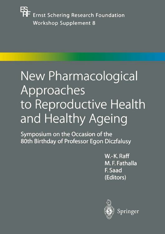 Produktbild: New Pharmacological Approaches to Reproductive Health and Healthy Ageing