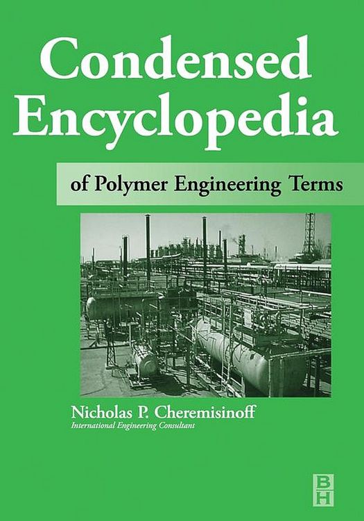 Produktbild: Condensed Encyclopedia of Polymer Engineering Terms