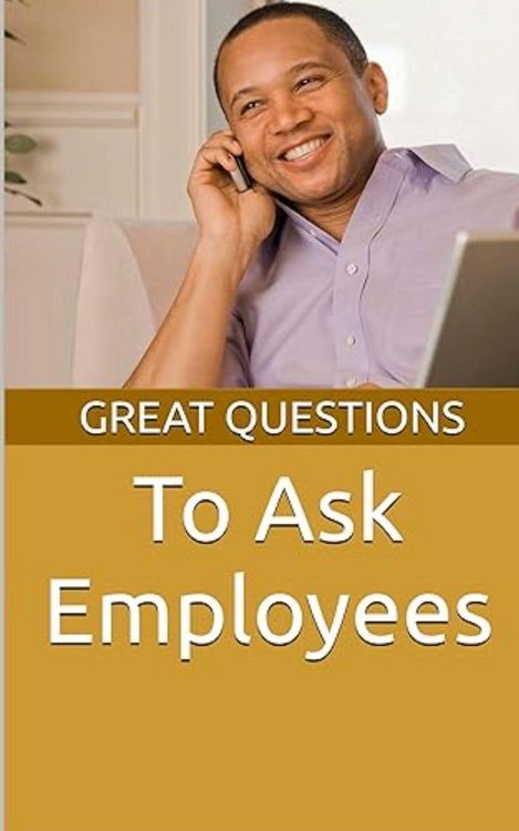 Produktbild: Great Questions To Ask Employees