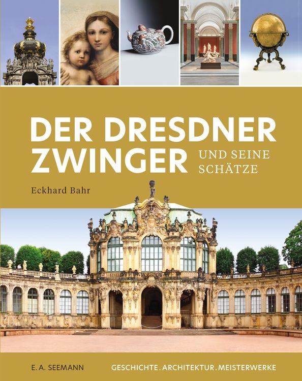 Produktbild: Der Dresdner Zwinger und seine Sch&auml;tze