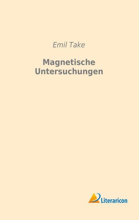 Produktbild: Take, E: Magnetische Untersuchungen