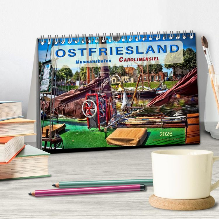 Produktbild: Ostfriesland - Museumshafen Carolinensiel (Tischkalender 2026 DIN A5 quer), CALVENDO Monatskalender