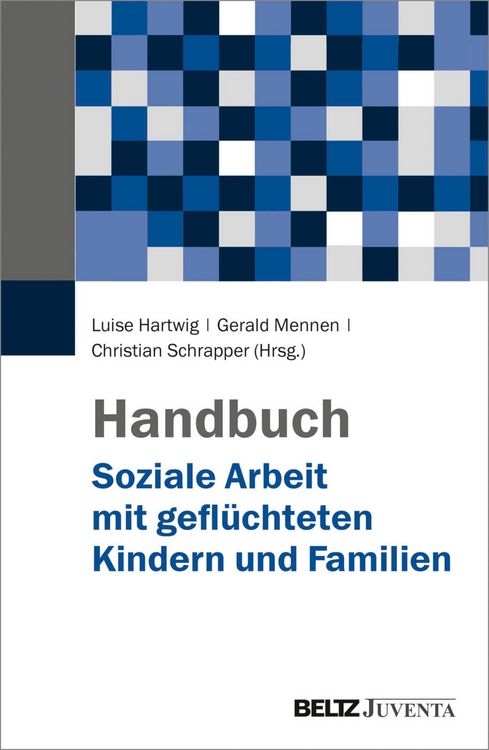 Produktbild: Handbuch Soziale Arbeit mit gefl&uuml;chteten Kindern und Familien
