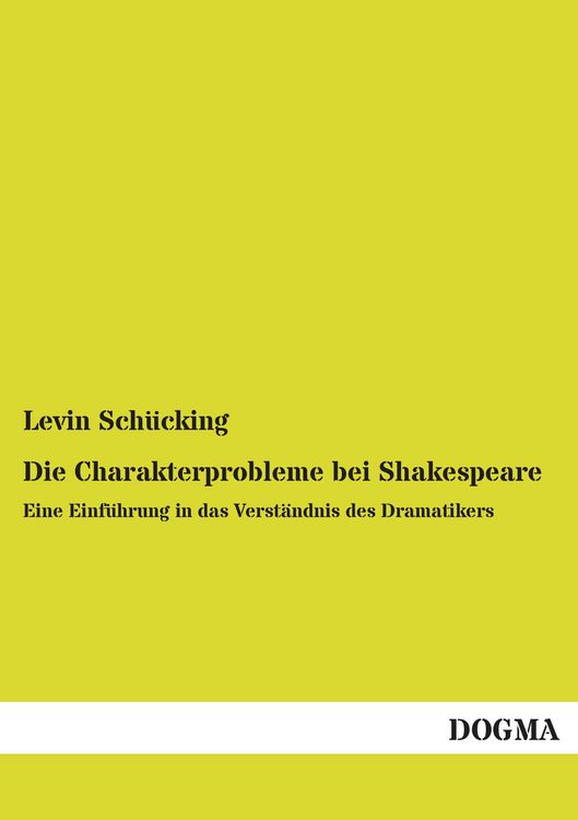 Produktbild: Die Charakterprobleme bei Shakespeare