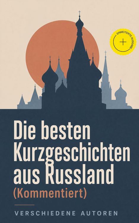 Produktbild: Die besten Kurzgeschichten aus Russland (Kommentiert)