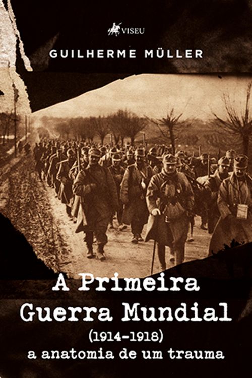 Produktbild: A Primeira Guerra Mundial (1914-1918)
