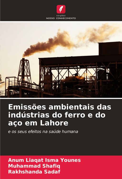 Produktbild: Emiss&otilde;es ambientais das ind&uacute;strias do ferro e do a&ccedil;o em Lahore