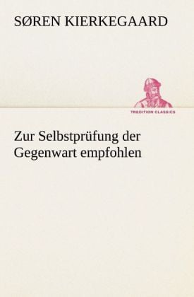 Produktbild: Zur Selbstpr&uuml;fung der Gegenwart empfohlen