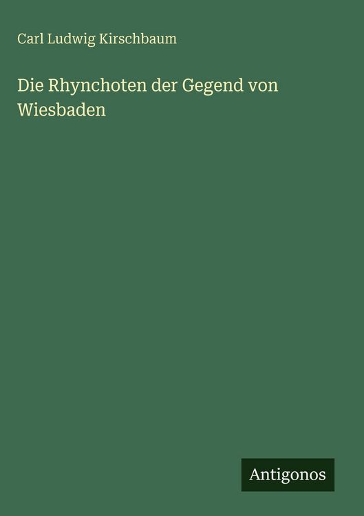 Produktbild: Die Rhynchoten der Gegend von Wiesbaden