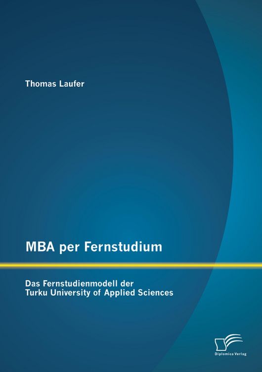 Produktbild: MBA per Fernstudium: Das Fernstudienmodell der Turku University of Applied Sciences