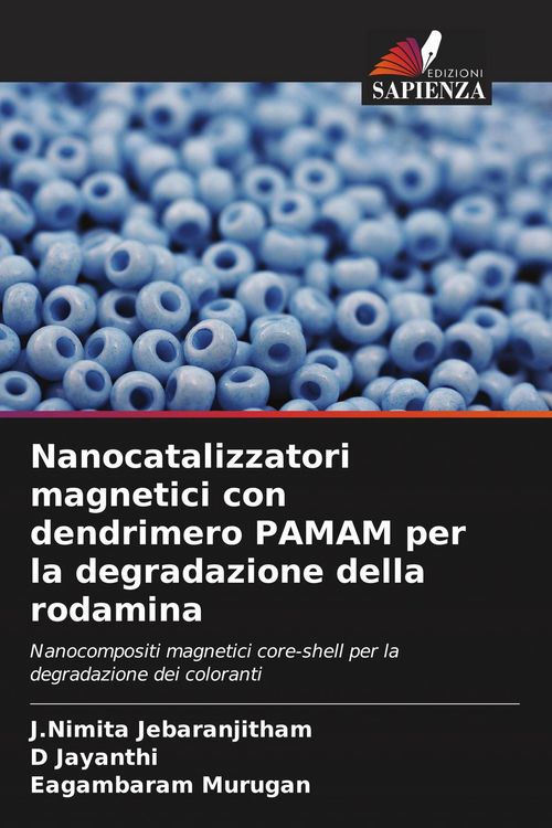 Produktbild: Nanocatalizzatori magnetici con dendrimero PAMAM per la degradazione della rodamina