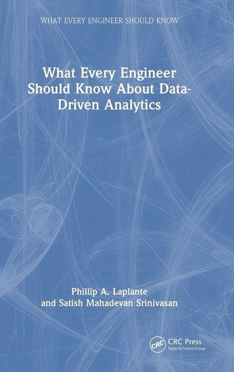 Produktbild: What Every Engineer Should Know About Data-Driven Analytics