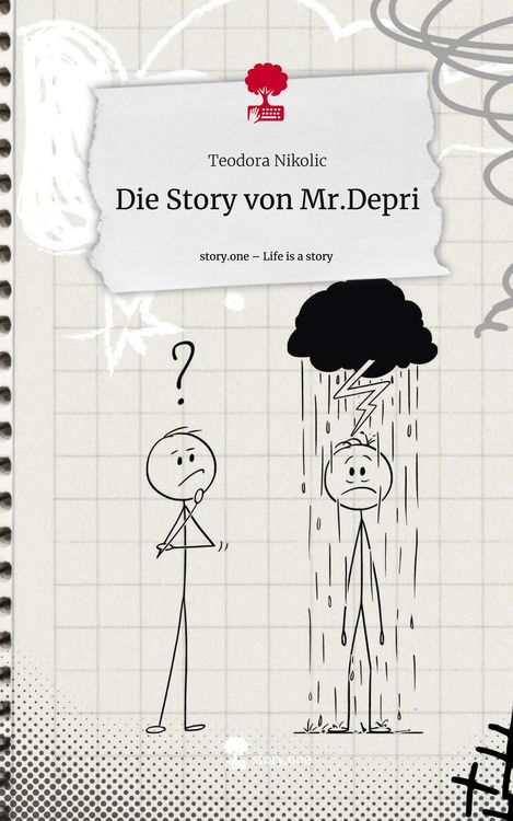 Produktbild: Die Story von Mr.Depri. Life is a Story - story.one