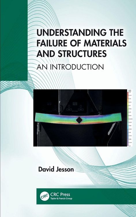 Produktbild: Understanding the Failure of Materials and Structures