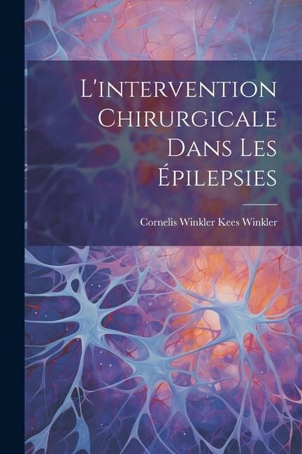 Produktbild: L'intervention Chirurgicale Dans les &Eacute;pilepsies