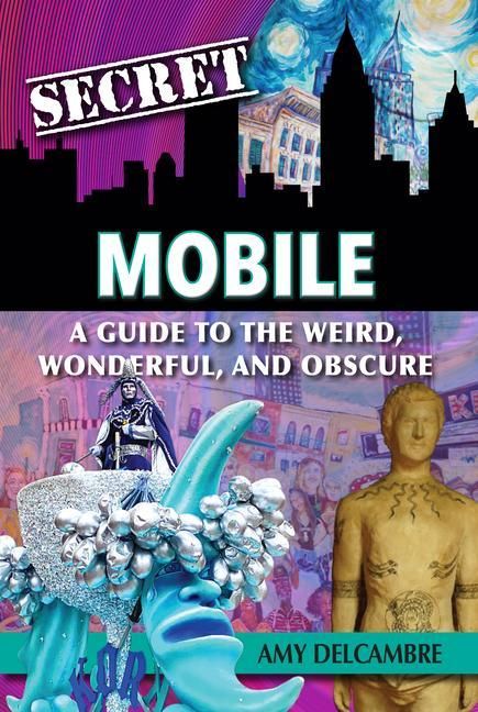 Produktbild: Secret Mobile: A Guide to the Weird, Wonderful, and Obscure