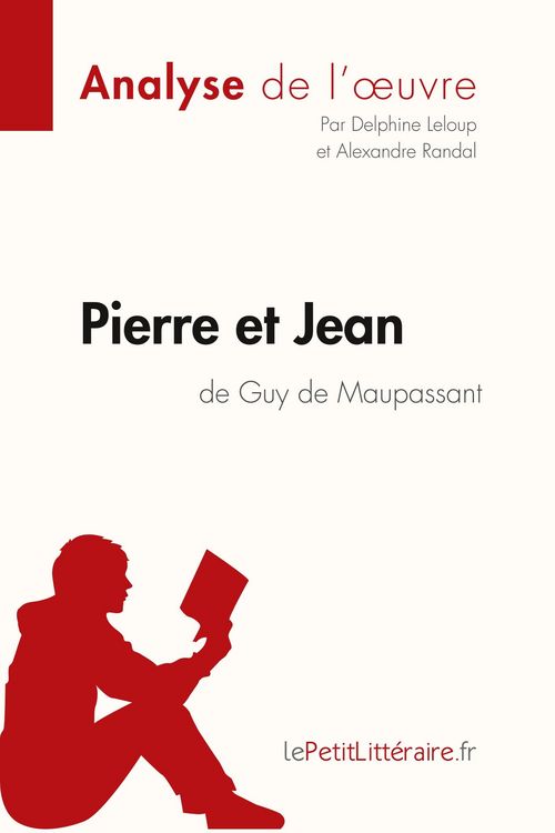 Produktbild: Pierre et Jean de Guy de Maupassant (Analyse de l'oeuvre)
