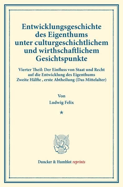 Produktbild: Entwicklungsgeschichte des Eigenthums unter culturgeschichtlichem und wirthschaftlichem Gesichtspunkte.