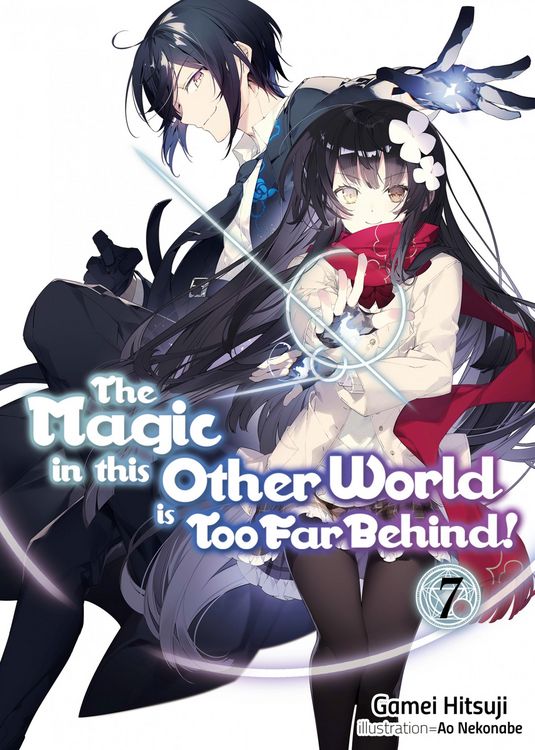 Produktbild: The Magic in this Other World is Too Far Behind! Volume 7