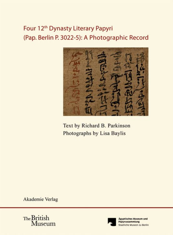 Produktbild: Four 12th Dynasty Literary Papyri (Pap. Berlin P. 3022-5): A Photographic Record.