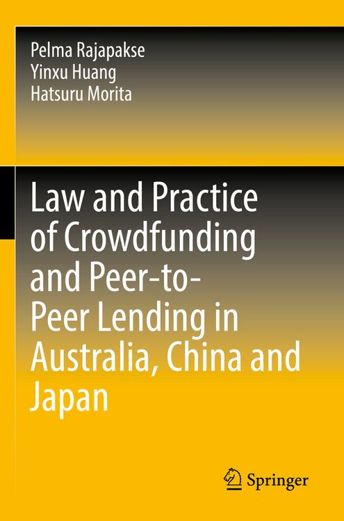 Produktbild: Law and Practice of Crowdfunding and Peer-to-Peer Lending in Australia, China and Japan