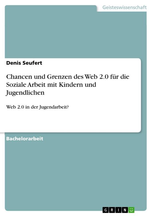 Produktbild: Chancen und Grenzen des Web 2.0 f&uuml;r die Soziale Arbeit mit Kindern und Jugendlichen