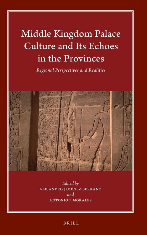 Produktbild: Middle Kingdom Palace Culture and Its Echoes in the Provinces