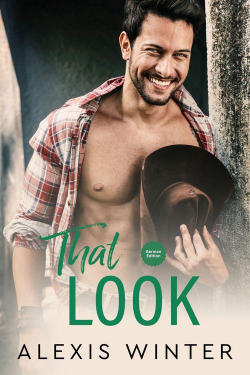 Produktbild: That Look (Die Slade-Br&uuml;der: Die n&auml;chste Generation, #2)