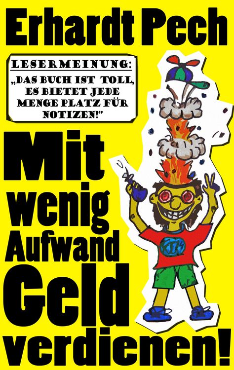 Produktbild: Mit wenig Aufwand Geld verdienen!