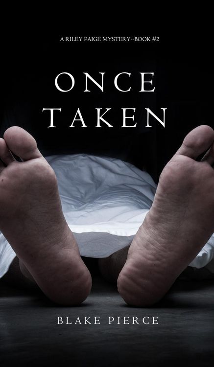 Produktbild: Once Taken (a Riley Paige Mystery--Book #2)