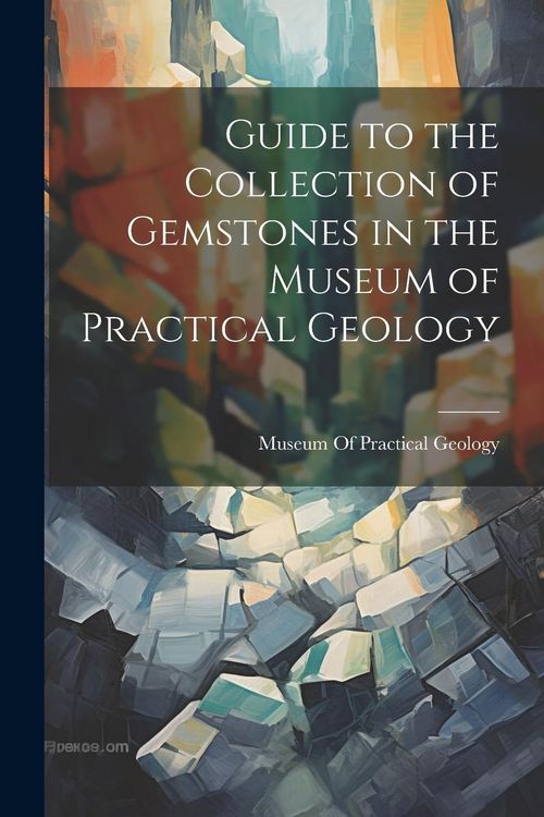 Produktbild: Guide to the Collection of Gemstones in the Museum of Practical Geology