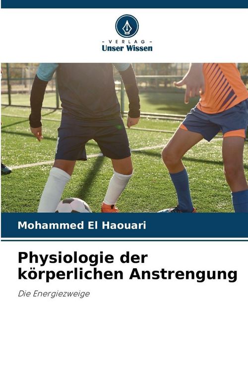 Produktbild: Physiologie der k&ouml;rperlichen Anstrengung