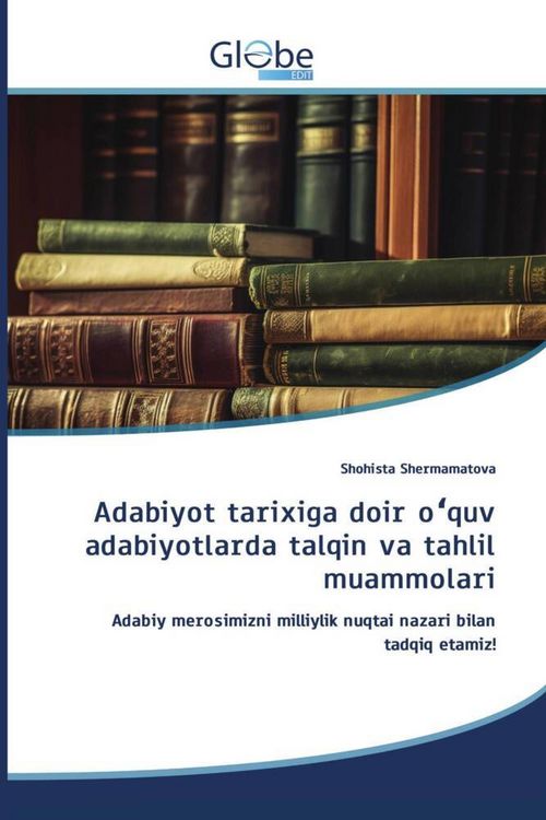 Produktbild: Adabiyot tarixiga doir o&iquest;quv adabiyotlarda talqin va tahlil muammolari