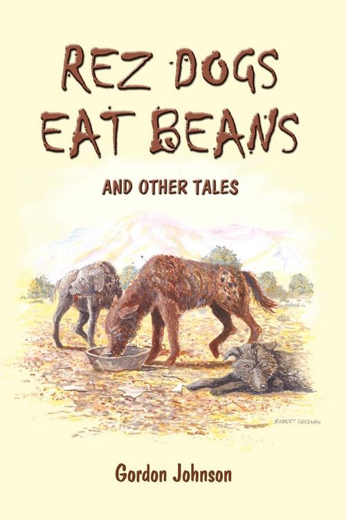 Produktbild: Rez Dogs Eat Beans