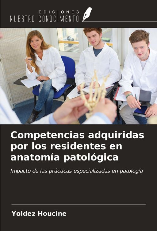 Produktbild: Competencias adquiridas por los residentes en anatom&iacute;a patol&oacute;gica