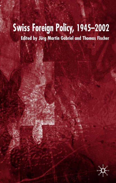 Produktbild: Swiss Foreign Policy, 1945-2002