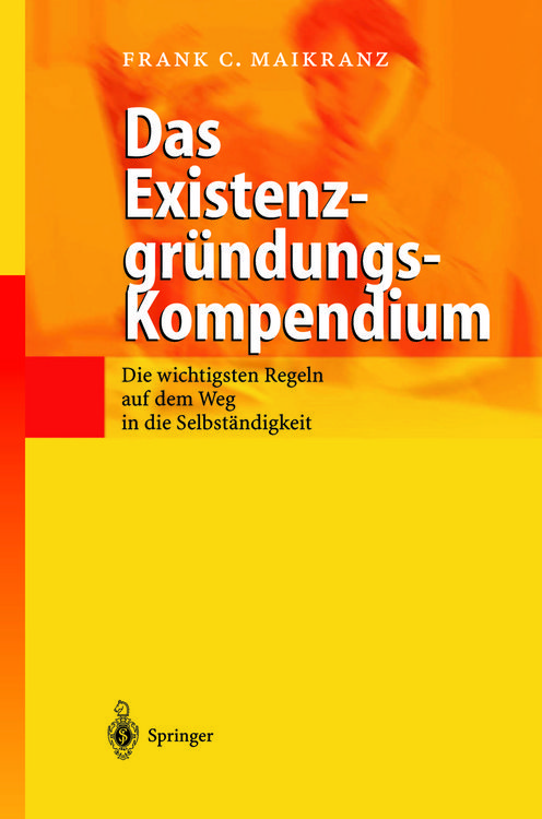 Produktbild: Das Existenzgr&uuml;ndungs-Kompendium