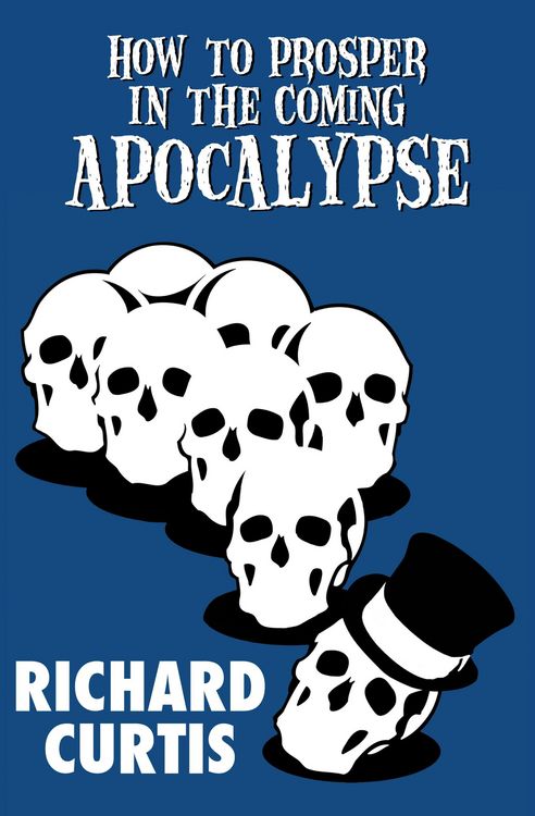 Produktbild: How to Prosper in the Coming Apocalypse