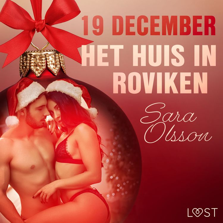 Produktbild: 19 december: Het huis in Roviken &ndash; een erotische adventskalender