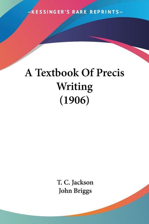 Produktbild: A Textbook Of Precis Writing (1906)